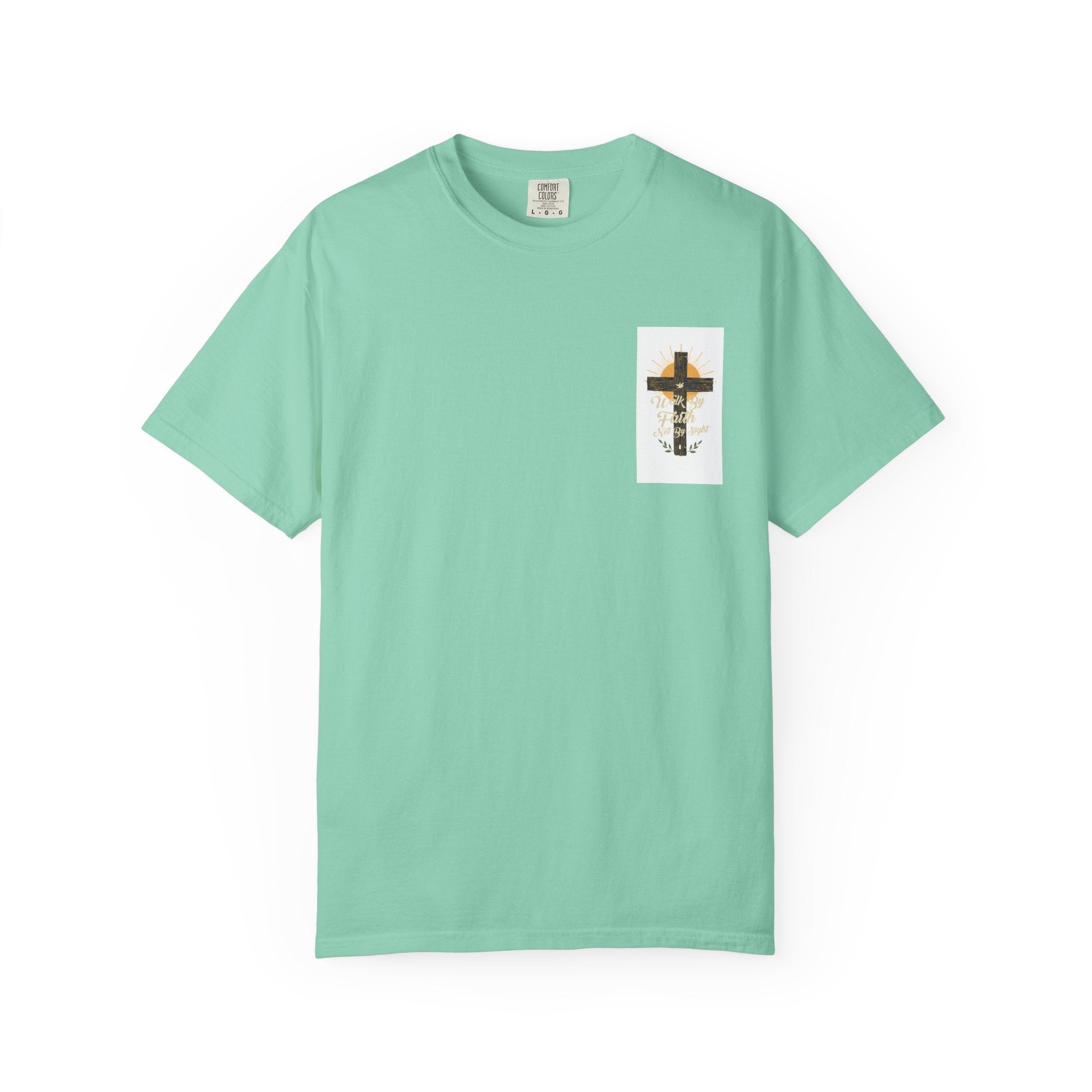 Walk by Faith Unisex Garment-Dyed T-shirt