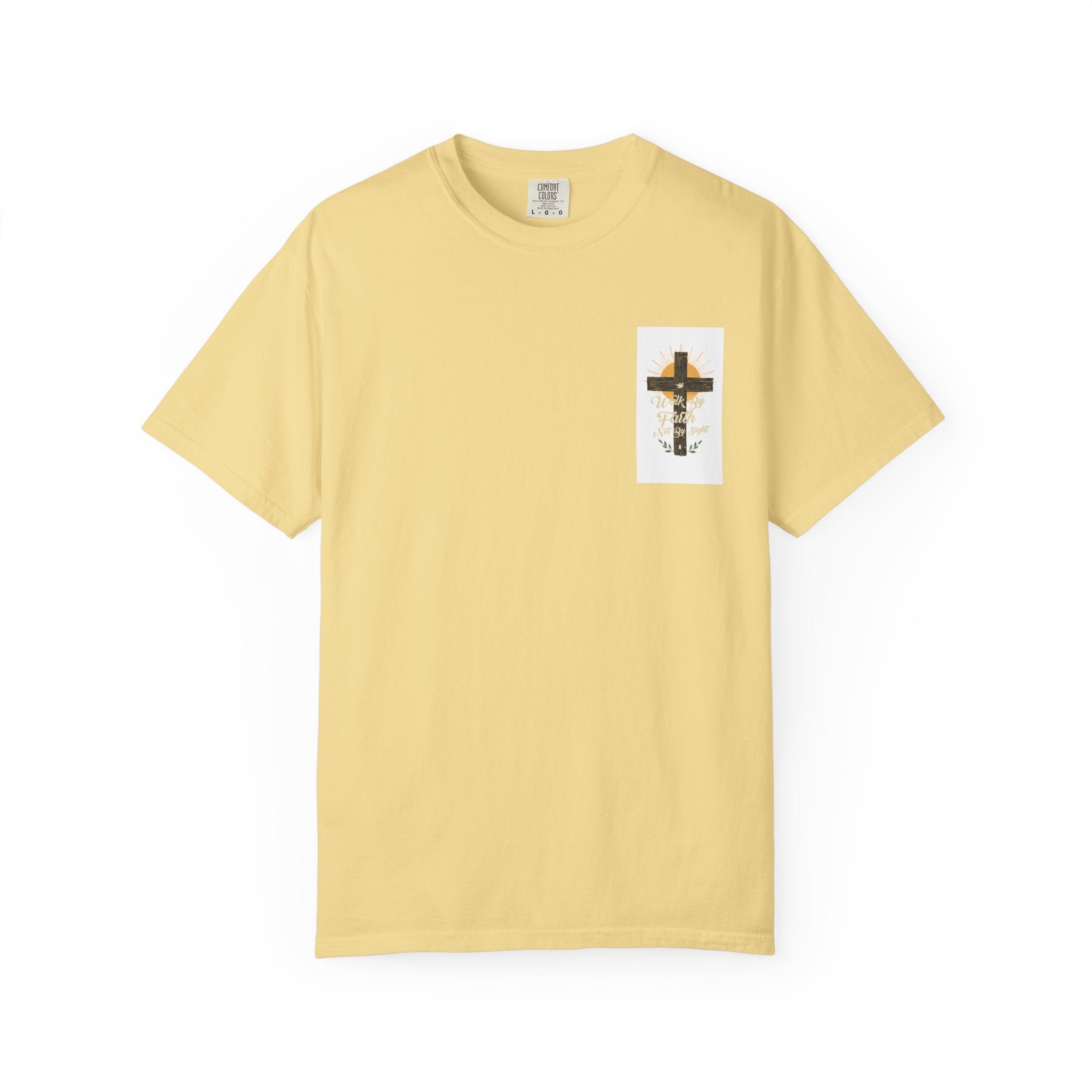 Walk by Faith Unisex Garment-Dyed T-shirt