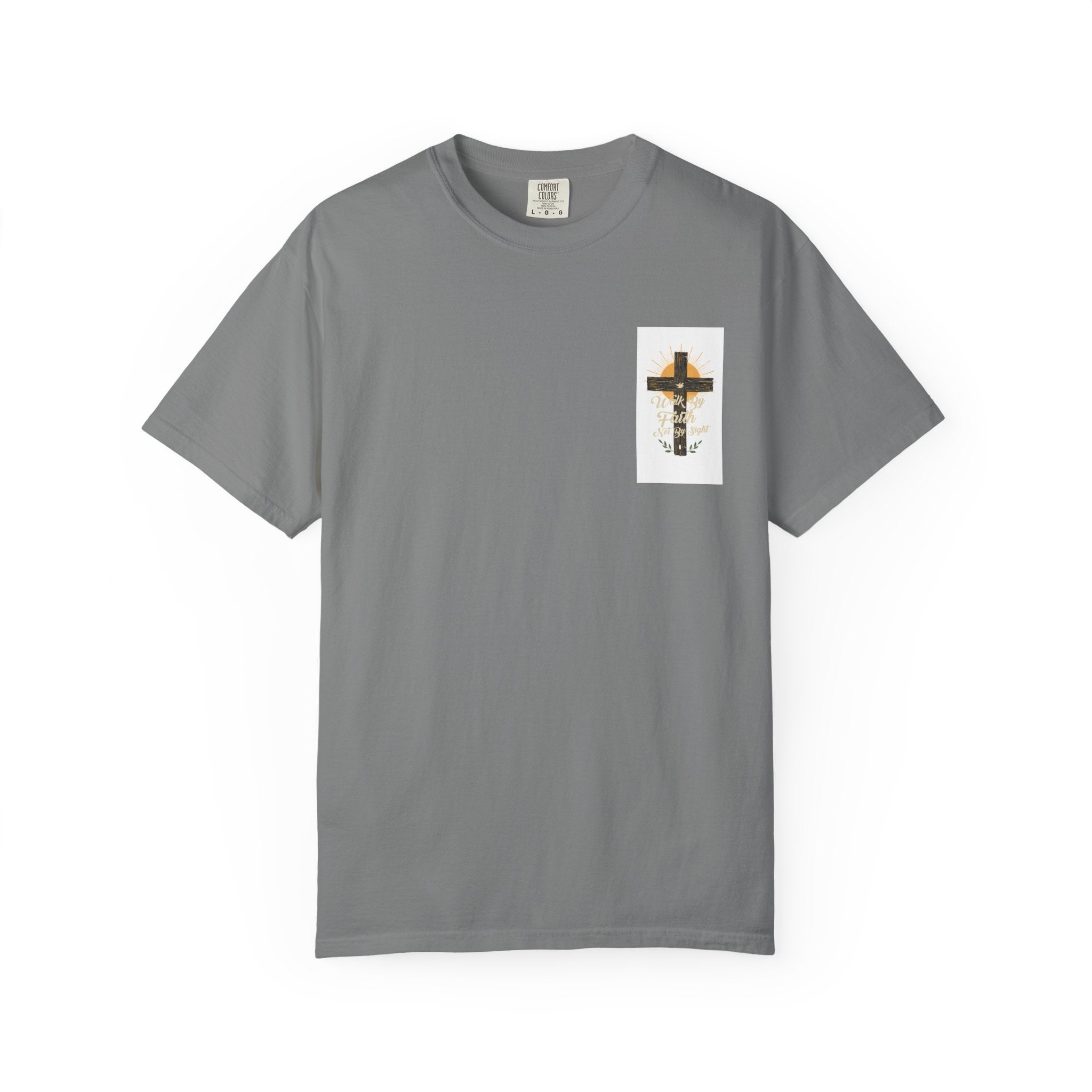 Walk by Faith Unisex Garment-Dyed T-shirt