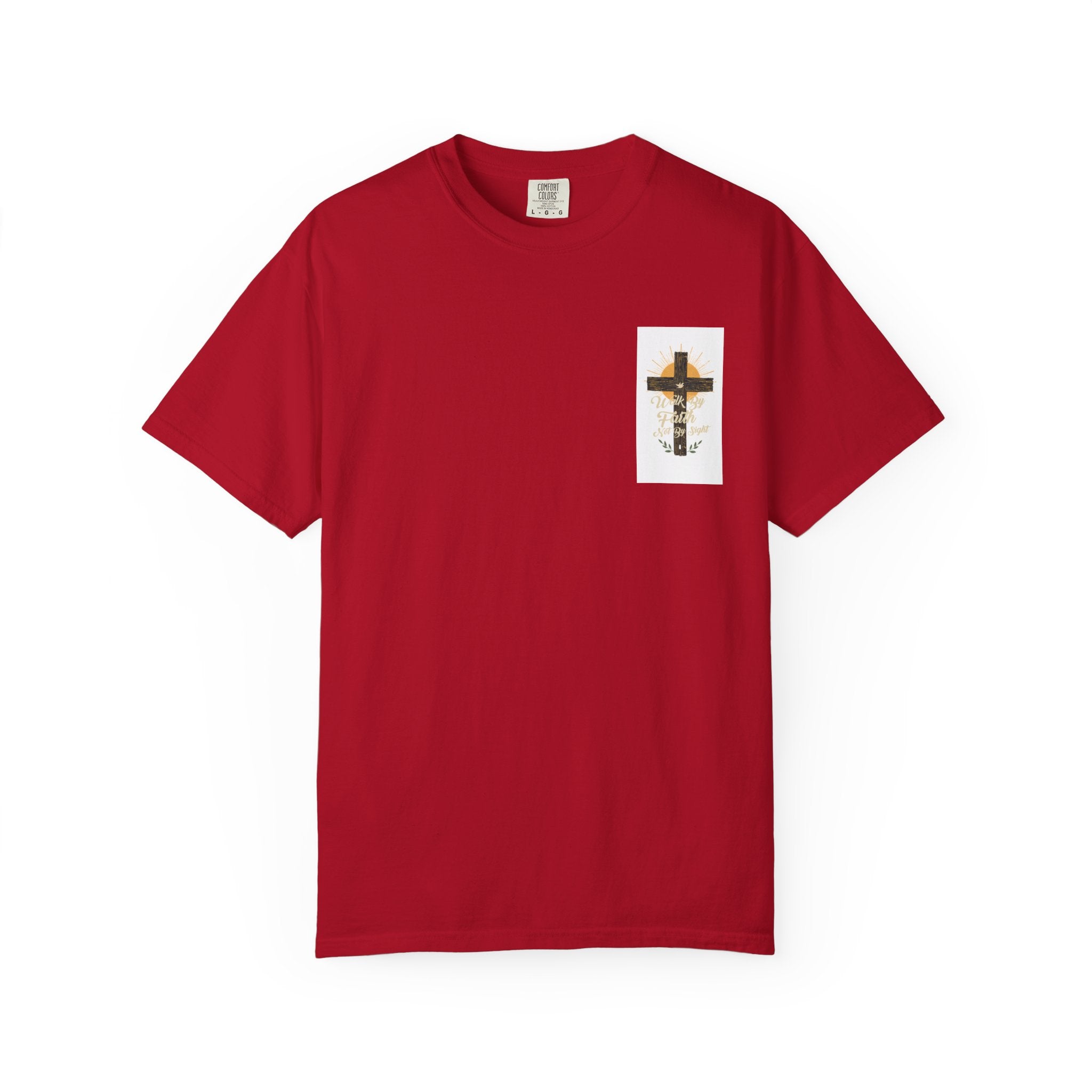Walk by Faith Unisex Garment-Dyed T-shirt