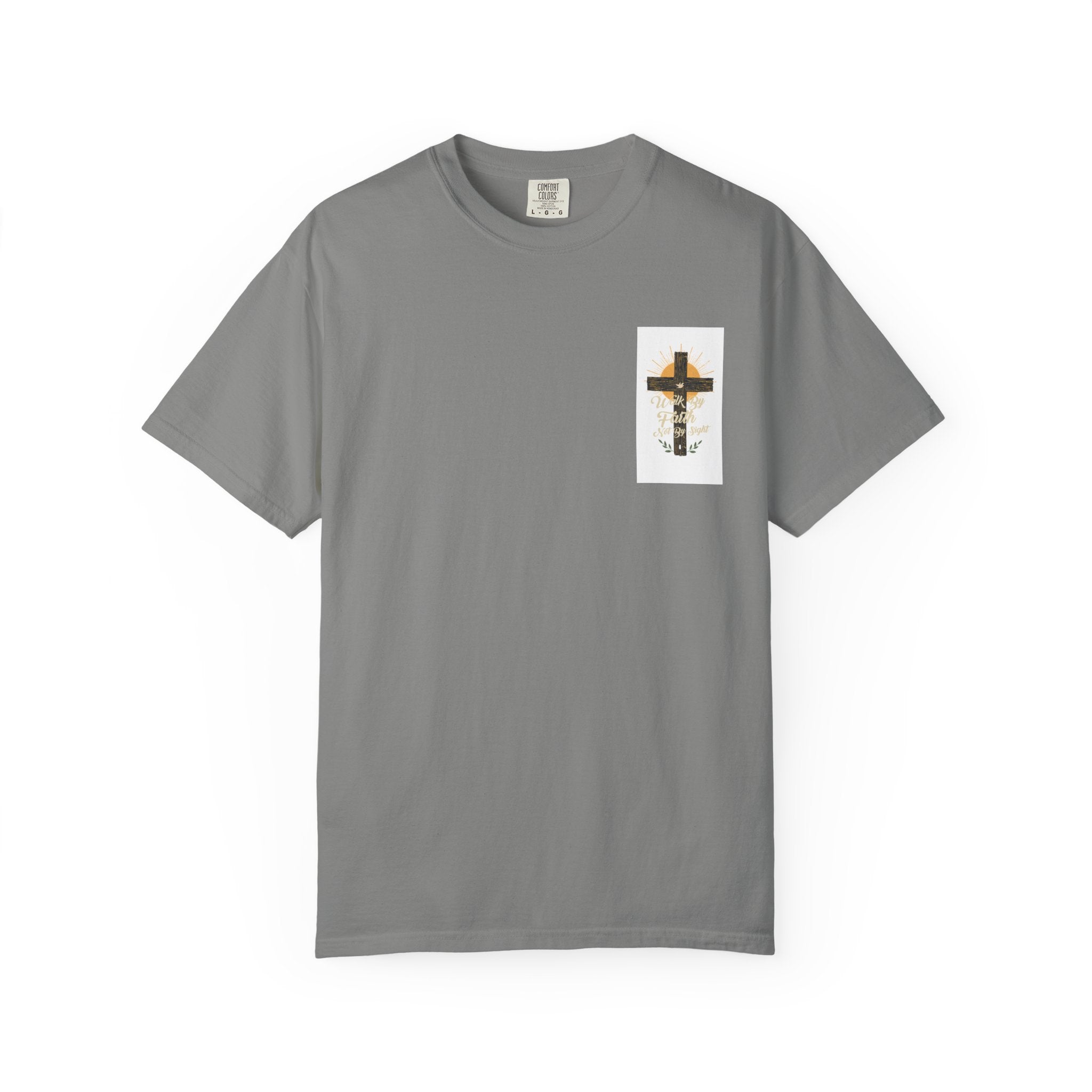 Walk by Faith Unisex Garment-Dyed T-shirt