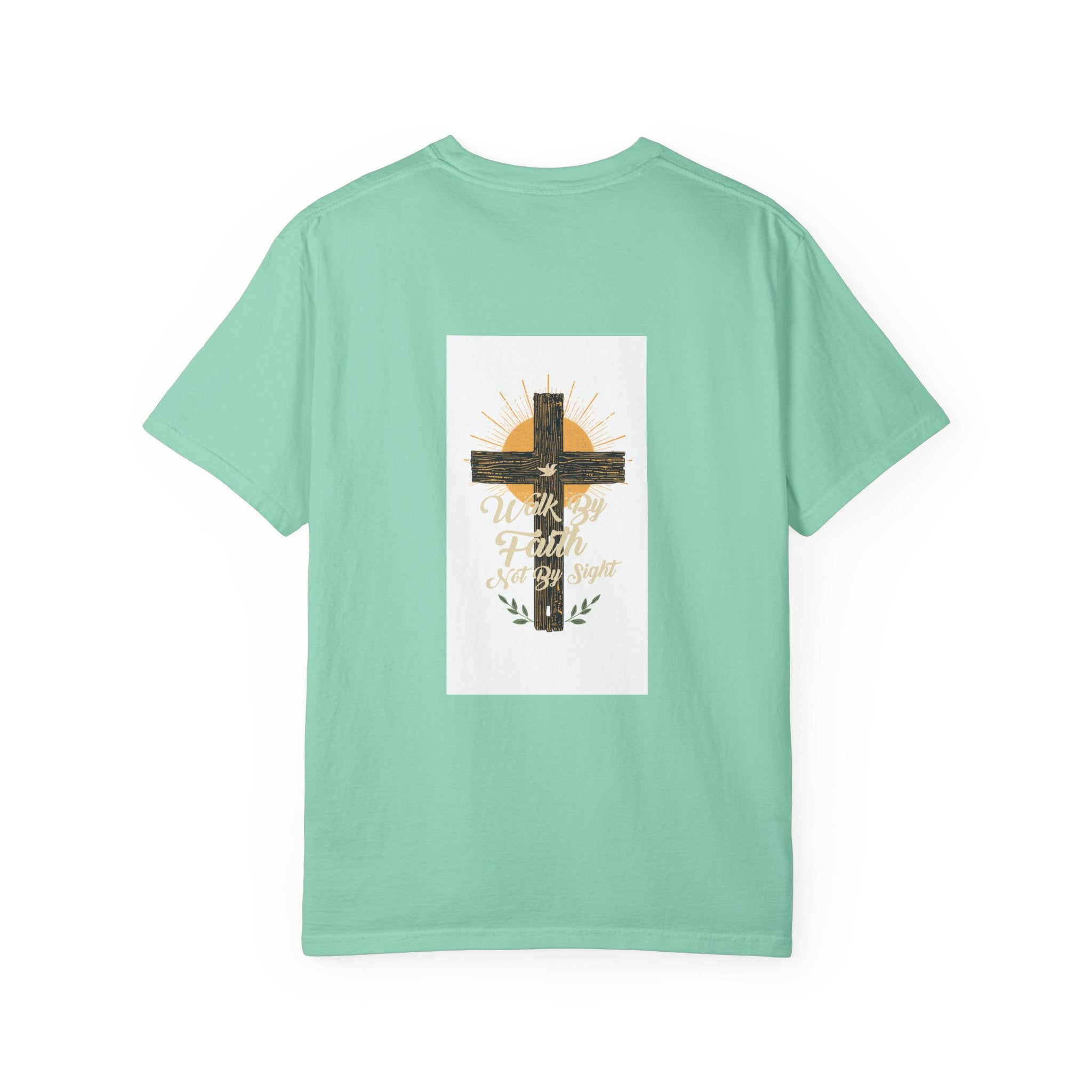 Walk by Faith Unisex Garment-Dyed T-shirt