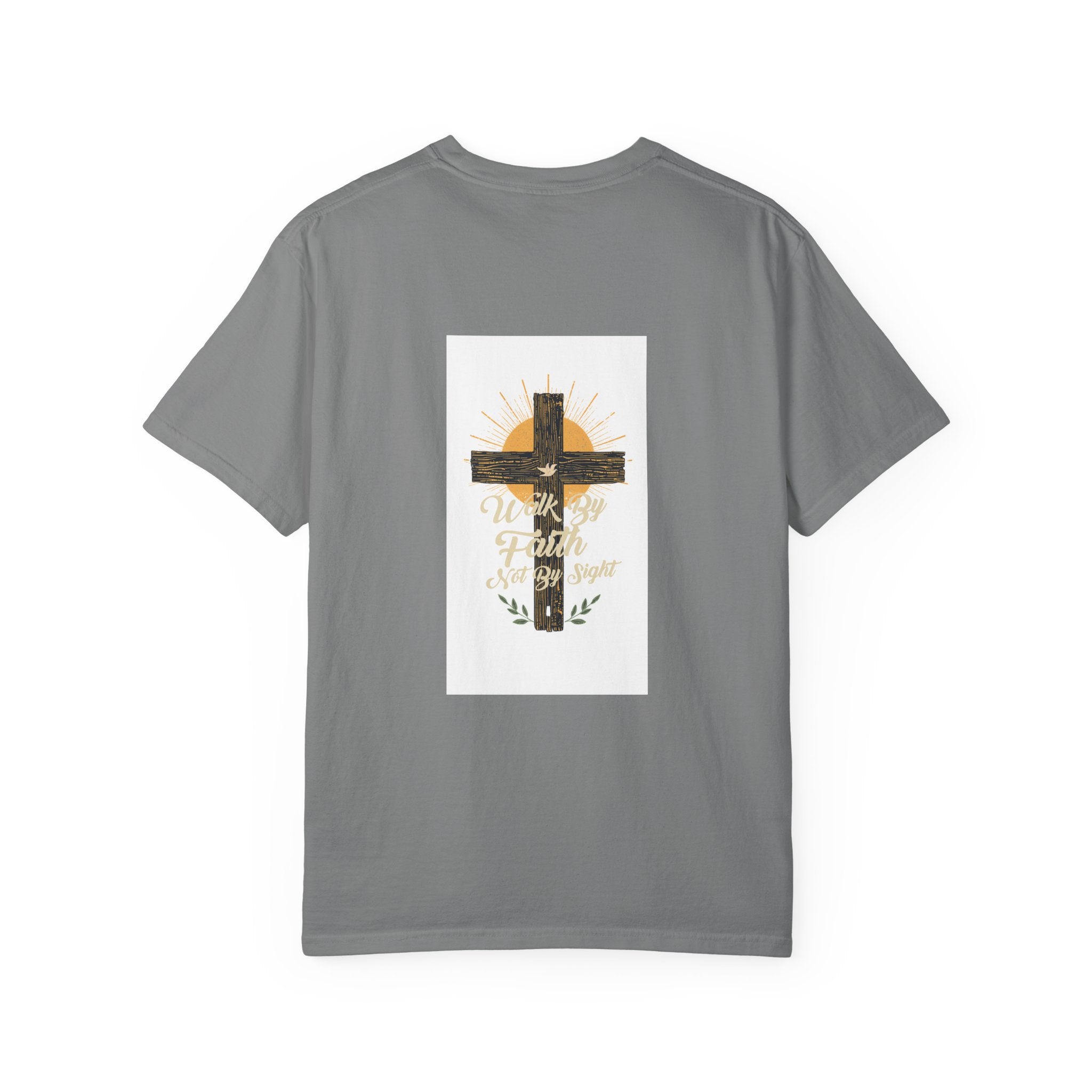 Walk by Faith Unisex Garment-Dyed T-shirt
