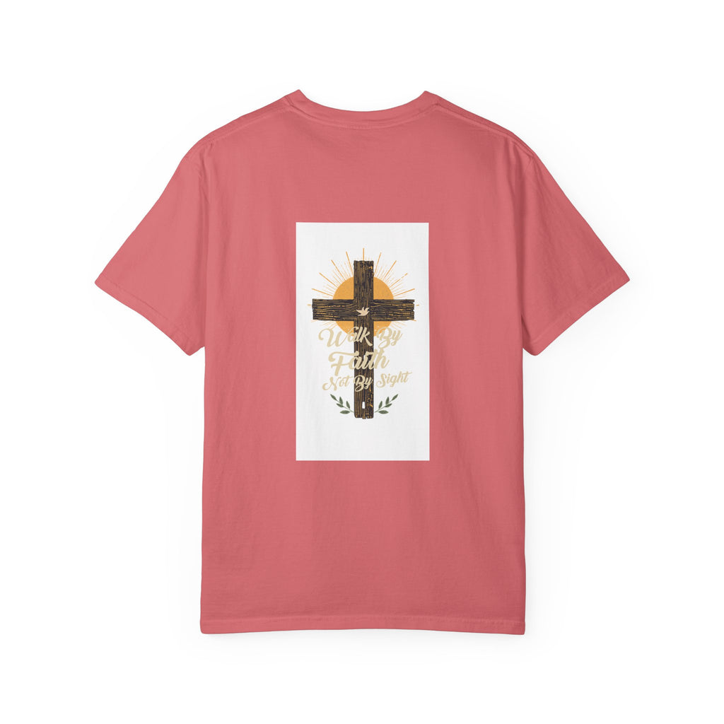 Walk by Faith Unisex Garment-Dyed T-shirt
